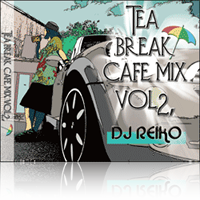 TEA BREAK CAFE MIX Vol.2
