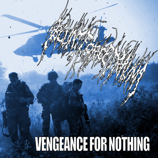 Vengeance For Nothing