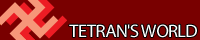 TETRAN'S WORLD