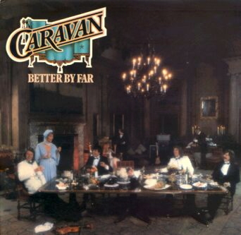 CARAVAN / Better By Far