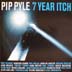 Pip Pyle 7 Year Itch