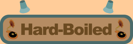 HARD-BOILED