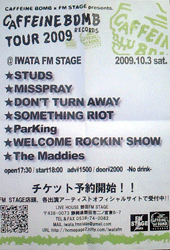 CAFFEINE BOMB TOUR 2009