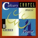 Calvary Chapel Music Praise, Vol. 4