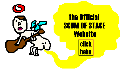 The Official SCUM OF STAGE Website