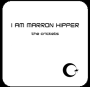 I AM MARRON HIPPER